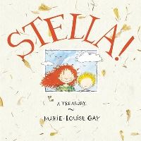Book Cover for Stella! by MarieLouise Gay
