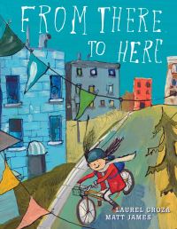 Book Cover for From There to Here by Laurel Croza