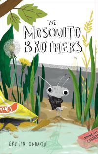 Book Cover for The Mosquito Brothers by Griffin Ondaatje