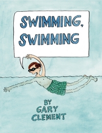 Book Cover for Swimming, Swimming by Gary Clement