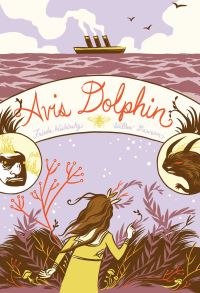 Book Cover for Avis Dolphin by Frieda Wishinsky