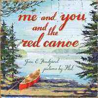 Book Cover for Me and You and the Red Canoe by Jean E Pendziwol