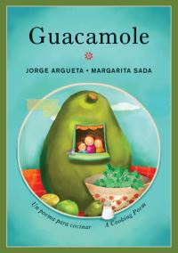 Book Cover for Guacamole by Jorge Argueta