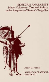Book Cover for Seneca's Anapaests by John G Fitch