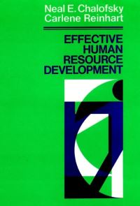 Book Cover for Effective Human Resource Development by Neal Chalofsky, Carlene Reinhart