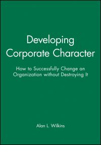 Book Cover for Developing Corporate Character by Alan L Wilkins
