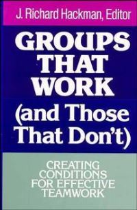 Book Cover for Groups That Work (And Those That Don't) by J Richard Hackman