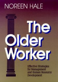 Book Cover for The Older Worker by Noreen Hale