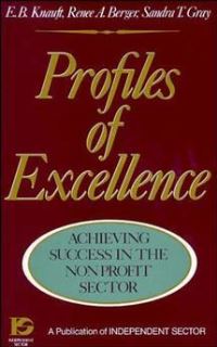 Book Cover for Profiles of Excellence by E B Knauft, Renee A Berger, Sandra T Gray, Independent Sector Firm