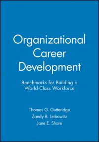 Book Cover for Organizational Career Development by Thomas G Gutteridge, Zandy B Leibowitz, Jane Shore