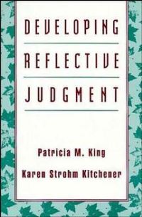 Book Cover for Developing Reflective Judgment by Patricia M. King, Karen S. Kitchener
