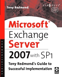 Book Cover for Microsoft Exchange Server 2007 With SP1 by Tony Redmond