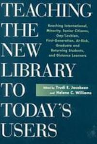 Book Cover for Teaching the New Library to Today's Users by Trudi E Jacobson, Helene C Williams