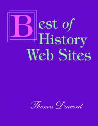 Book Cover for The Best of History Web Sites by Thomas Daccord