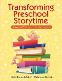 Book Cover for Transforming Preschool Storytime by Betsy DiamantCohen, Melanie A Hetrick