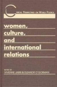 Book Cover for Women, Culture and International Relations by Vivienne Jabri, Eleanor OGorman