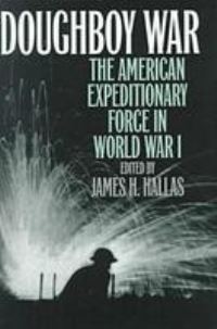 Book Cover for Doughboy War by James H Hallas