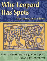 Book Cover for Why Leopard Has Spots by WonLdy Paye, Margaret H Lippert