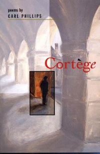 Book Cover for Cortège by Carl Phillips