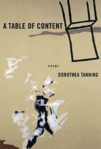 Book Cover for A Table of Content by Dorothea Tanning