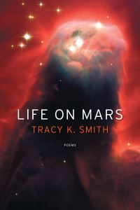 Book Cover for Life on Mars by Tracy K Smith