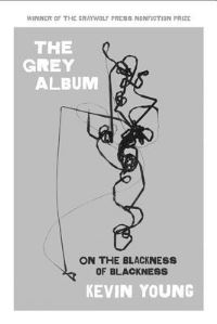 Book Cover for The Grey Album by Kevin Young