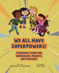 Book Cover for We All Have SuperPowers! by Ashley Zomalt, Kacy Brubaker