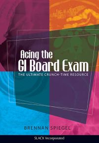 Book Cover for Acing the GI Board Exam by Brennan MR Spiegel