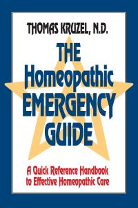 Book Cover for The Homeopathic Emergency Guide by Thomas Kruzel
