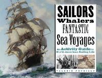 Book Cover for Sailors, Whalers, Fantastic Sea Voyages by Valerie Petrillo