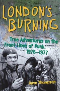 Book Cover for London's Burning by Dave Thompson