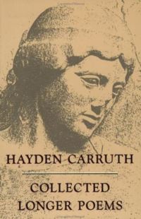 Book Cover for Collected Longer Poems by Hayden Carruth