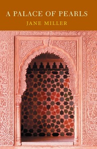 Book Cover for A Palace of Pearls by Jane Miller