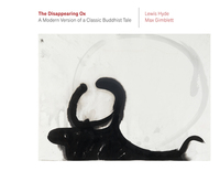 Book Cover for The Disappearing Ox by Lewis Hyde, Joseph Alan Adler, Kuoan