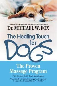 Book Cover for The Healing Touch for Dogs by Michael W Fox