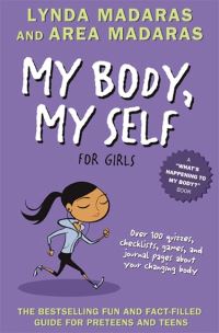 Book Cover for My Body, My Self for Girls by Lynda Madaras, Area Madaras