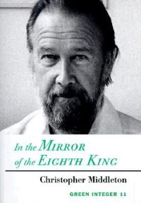 Book Cover for In the Mirror of the Eighth King by Christopher Middleton