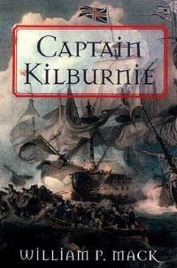 Book Cover for Captain Kilburnie by William P Mack