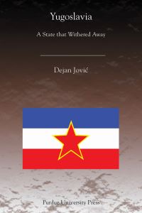 Book Cover for Yugoslavia by Dejan JoviÔc