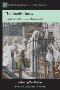 Book Cover for The Jewish Jesus by Zev Garber