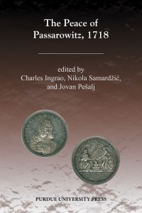 Book Cover for The Peace of Passarowitz, 1718 by Charles W Ingrao, Nikola SamardziÔc, Jovan Pesalj