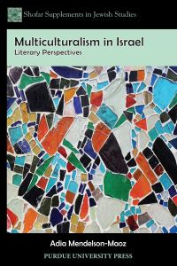 Book Cover for Multiculturalism in Israel by Adia Mendelson Maoz