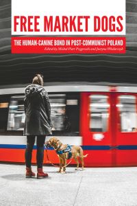 Book Cover for Free Market Dogs by Michal Piotr Pr­egowski, Justyna Wlodarczyk