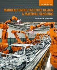 Book Cover for Manufacturing Facilities Design and Material Handling by Matthew P Stephens