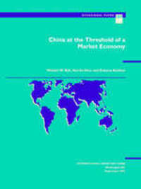 Book Cover for China at the Threshold of a Market Economy by Michael W Bell, Hoe Ee Khor, Kalpana Kochhar