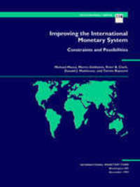 Book Cover for Improving the International Monetary System by Michael Mussa