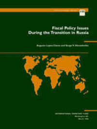 Book Cover for Fiscal Policy Issues During the Transition in Russia by Augusto LópezClaros, Sergei V Alexashenko