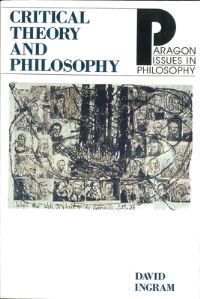 Book Cover for Critical Theory and Philosophy by David Ingram