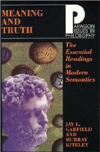 Book Cover for Meaning and Truth by Jay L Garfield, Murray Kiteley
