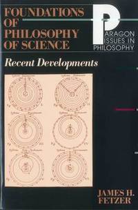 Book Cover for Foundations of Philosophy of Science by James H Fetzer